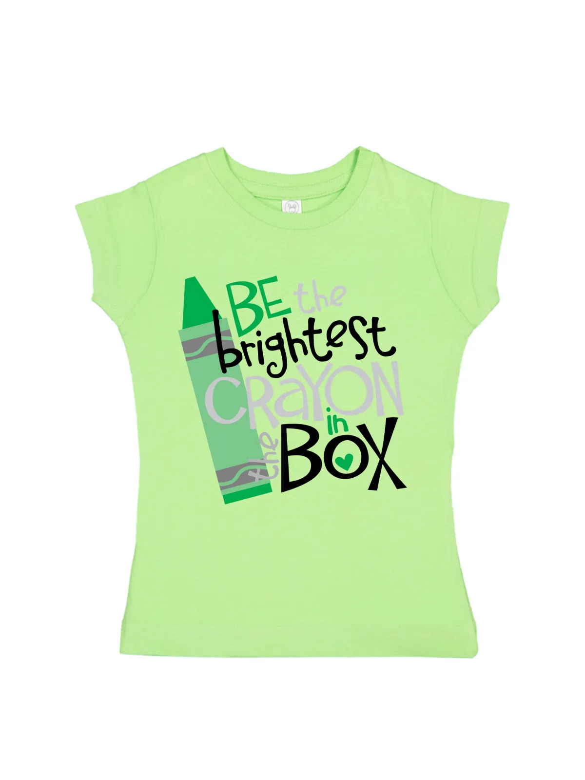 Be the Brightest Crayon in the Box Girls Shirt - Lime Green