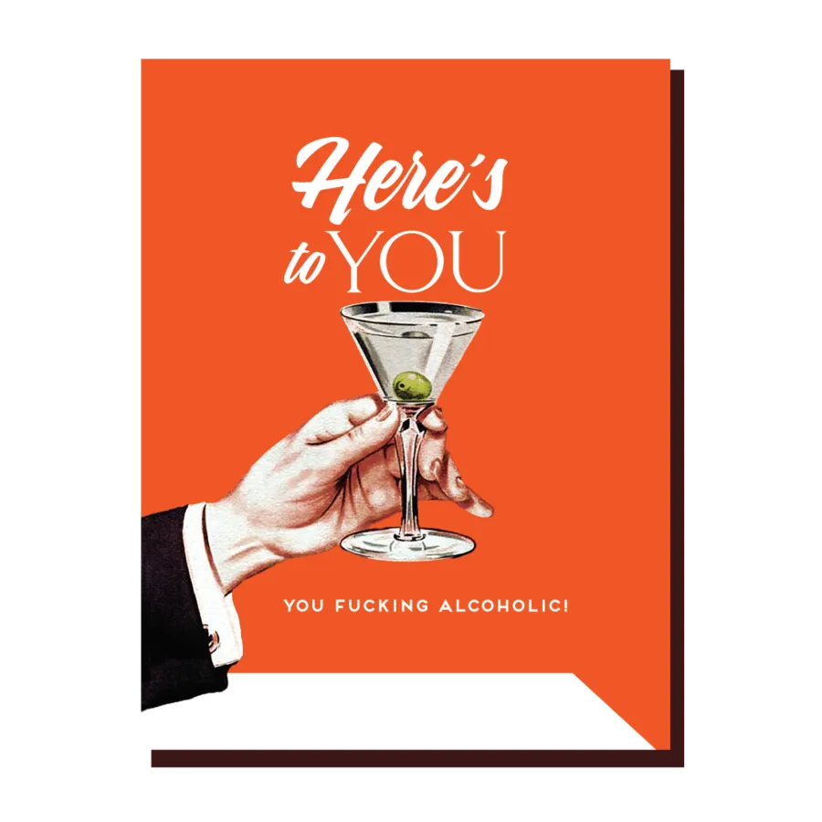  You Alcoholic  Card